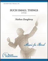 Such Small Things Concert Band sheet music cover